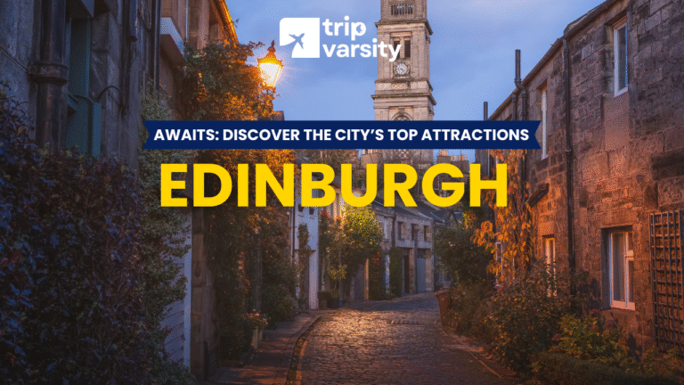 Top 12 Things to Do in Edinburgh: The Ultimate Travel Guide-